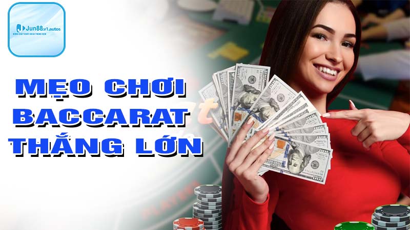 Mẹo chơi baccarat